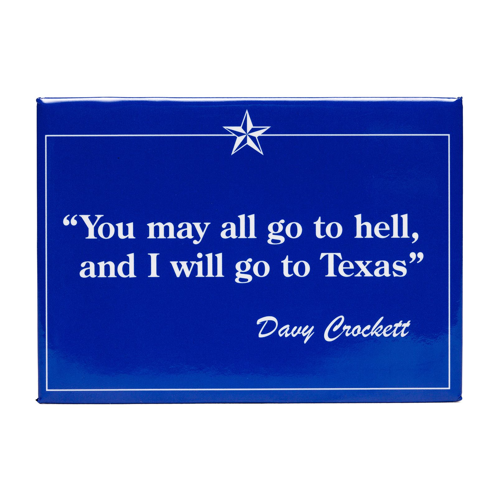 Davy Crockett Quote Metal Travel Mug