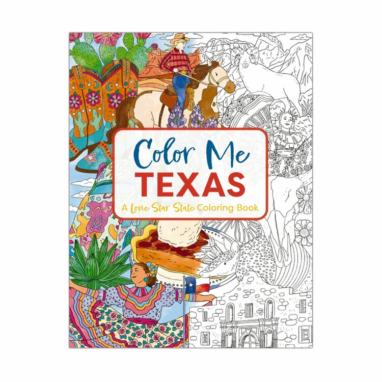 Color Me Texas: A Lone Star State Coloring Book